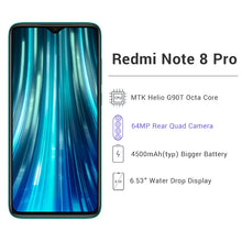 Load image into Gallery viewer, Global Version Xiaomi Redmi Note 8 Pro 6GB 128GB 64GB Smartphone 64MP Quad Camera Helio G90T Octa Core 6.53" Screen 4500mAh NFC
